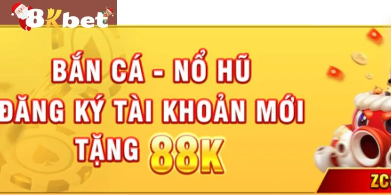 Thông tin chung về khuyến mãi 8KBET tặng 88k